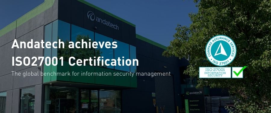 Andatech achieves ISO/IEC 27001 accreditation for information security