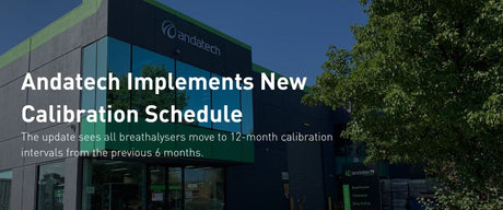 Andatech introduces new annual calibration schedule for breathalysers